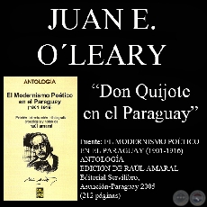 DON QUIJOTE EN EL PARAGUAY - Poesías de JUAN E. O’LEARY