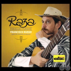 RAZA PARAGUAY PURAHÉI - FRANCISCO RUSSO