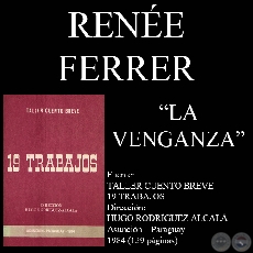 LA VENGANZA (Cuento de RENE FERRER)