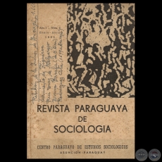 REVISTA PARAGUAYA DE SOCIOLOGÍA - AÑO I - NÚMERO 2 - ENERO - ABRIL 1965 - Directores: DOMINGO M. RIVAROLA / ENRIQUE CHASE 