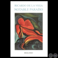 NOTABLE PARASO 1985-1989 - Poemas de RICARDO DE LA VEGA