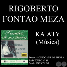 KA’ATY - Letra: RIGOBERTO FONTAO MEZA - Música: JOSÉ ASUNCIÓN FLORES