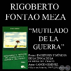 MUTILADO DE LA GUERRA - Poesía de RIGOBERTO FONTAO MEZA