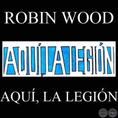 AQUÍ, LA LEGIÓN (Personaje de ROBIN WOOD)