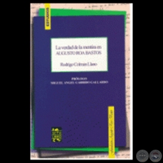 LA VERDAD DE LA MENTIRA EN AUGUSTO ROA BASTOS - Por RODRIGO COLMN LLANO