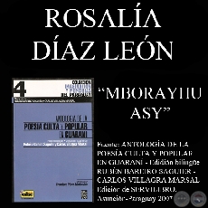 MBORAYHU ASY // INTENSO AMOR (Poesía de ROSALÍA DÍAZ LEÓN)