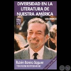 DIVERSIDAD EN LA LITERATURA DE NUESTRA AMERICA - VOLUMEN II (Obras de RUBN BAREIRO SAGUIER)