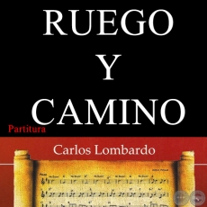 RUEGO Y CAMINO (Partitura) - Guarania de AGUSTÍN BARBOZA