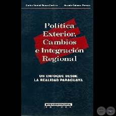 POLÍTICA EXTERIOR, CAMBIOS E INTEGRACIÓN REGIONAL - Autores: CARLOS MARCIAL RUSSO CANTERO y HORACIO GALEANO PERRONE - Año 2000