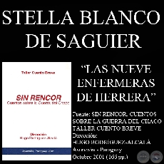 LAS NUEVE ENFERMERAS DE HERRERA (Cuento de STELLA BLANCO DE SAGUIER)