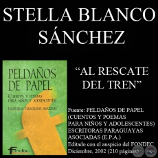 AL RESCATE DEL TREN - Cuento de STELLA BLANCO SÁNCHEZ