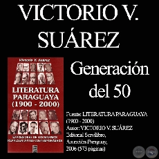 LA GENERACÍON DEL 50 - Por VICTORIO SUÁREZ