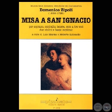 MISA A SAN IGNACIO DE DOMENICO ZIPOLI - Transcripcin y edicin crtica de LUIS SZARN