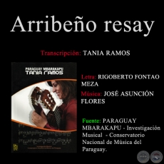 ARRIBEÑO RESAY - Transcripción por TANIA RAMOS