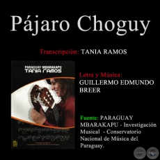 PÁJARO CHOGUY - Transcripción por TANIA RAMOS