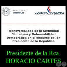 TRANSVERSALIDAD DE LA SEGURIDAD CIUDADANA Y GOBERNABILIDAD DEMOCRTICA, 2013 - HORACIO CARTES  
