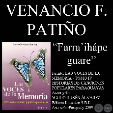 FARRA’IHÁPE GUARE - Letra de la canción: Venancio Fidelino Patiño