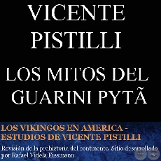 LOS VIKINGOS EN PARAGUAY - Por VICENTE PISTILLI
