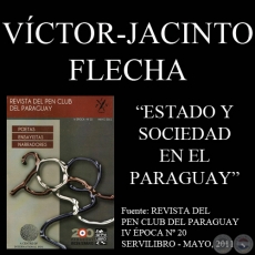 ESTADO Y SOCIEDAD EN EL PARAGUAY. MOMENTOS CONSTITUTIVOS - Ensayo de VÍCTOR-JACINTO FLECHA 