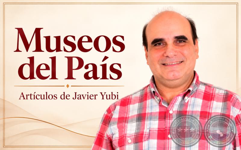 MUSEOS DEL PAÍS - ARTÍCULOS DE JAVIER YUBI