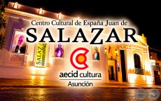 CENTRO CULTURAL DE ESPAÑA JUAN DE SALAZAR - 