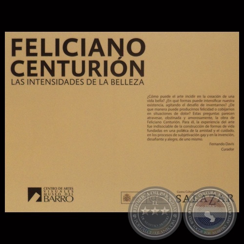 LAS INTENSIDADES DE LA BELLEZA - C.C.E. JUAN DE SALAZAR 2013 - Obras de FELICIANO CENTURIÓN