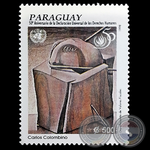 XILOPINTURA de CARLOS COLOMBINO - 50º ANIVERSARIO DE LA DECLARACIÓN UNIVERSAL DE LOS DERECHOS HUMANOS - SELLO POSTAL PARAGUAYO AÑO 1998