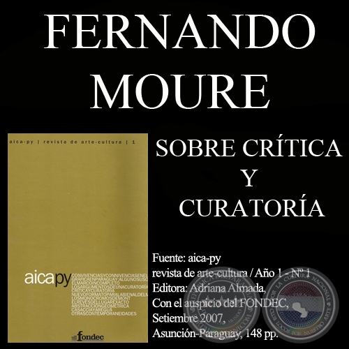 SOBRE CRÍTICA Y CURATORÍA: ARGUMENTOS PARA EL CONOCIMIENTO (FERNANDO MOURE)