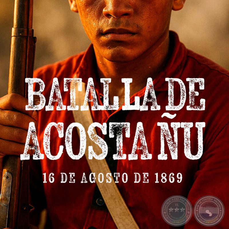 Batalla de Acosta ñu - Por JOSÉ ALCIDES BÁEZ
