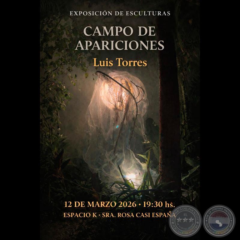 Exposición de Esculturas, Campo de Apariciones - Luis Torres
