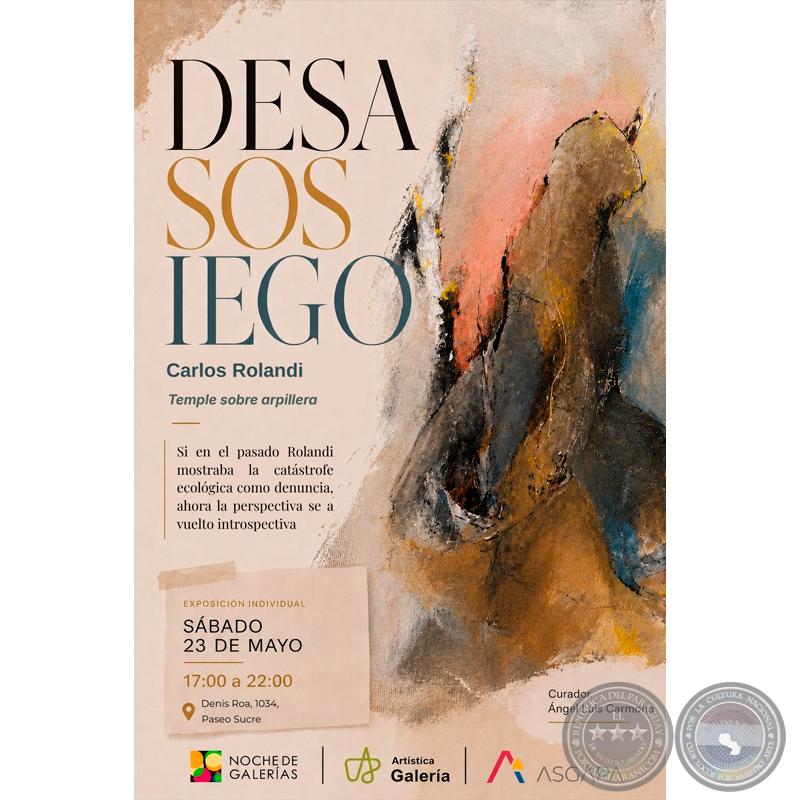 DESASOSIEGO - Exposición de Carlos Rolandi