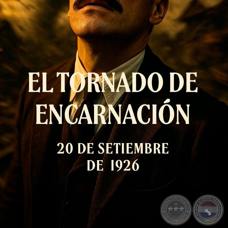 El tornado de Encarnación - Por JOSÉ ALCIDES BÁEZ