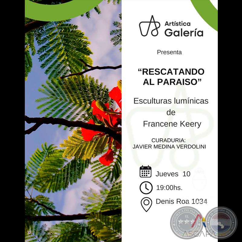 RESCATANDO AL PARAISO - Francene Keery - Exposición 2025