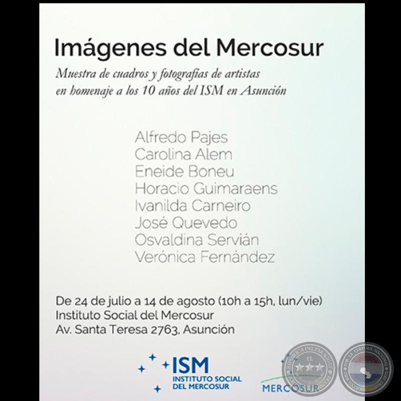 IMÁGENES DEL MERCOSUR - De 24 de Julio a 14 de Agosto de 2019