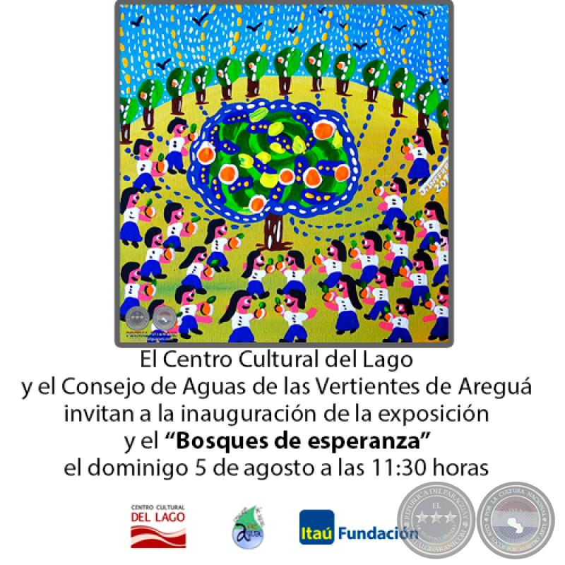 Bosques de esperanza - Artista: Julio Insfrán Andino - Domingo, 05 de Agosto de 2018