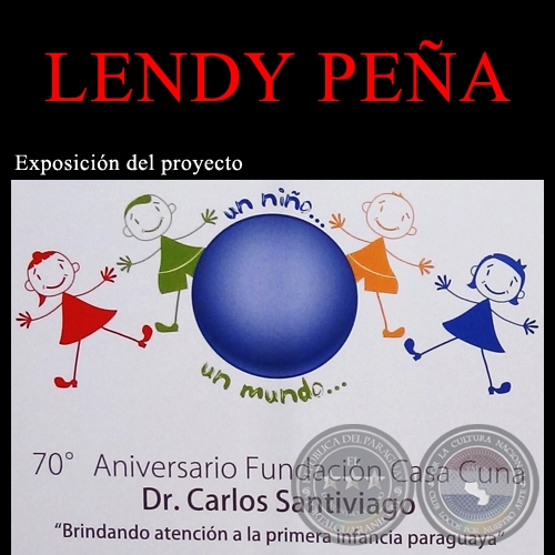 UN NIO, UN MUNDO, 2012 - Esfera de LENDY PEA
