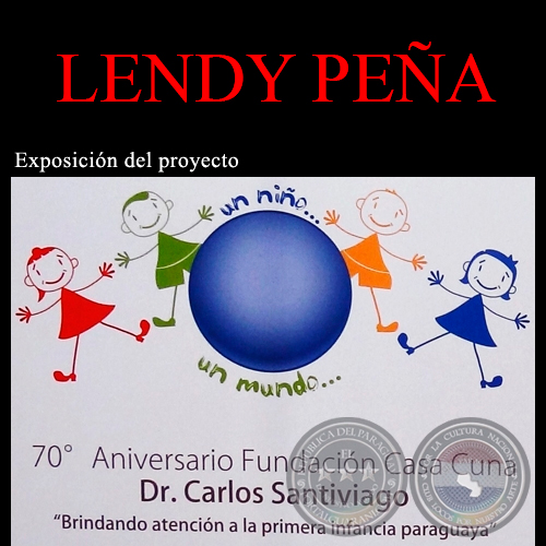 UN NIO, UN MUNDO, 2012 - Esfera de LENDY PEA