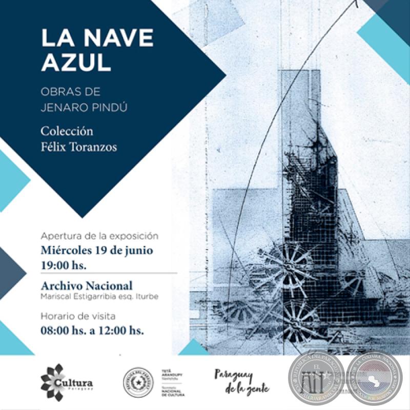 LA NACE AZUL - Obras de Jenaro Pindú - Colección de Félix Toranzos - Miércoles 19 de Junio de 2019