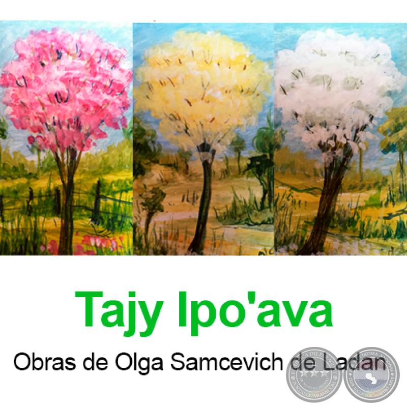 Tajy Ipo'ava - Obras de Olga Samcevich de Ladan