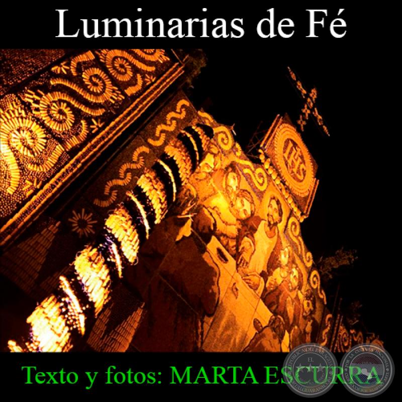 Luminarias de Fe - Texto y fotos:  MARTA ESCURRA - Año 2016