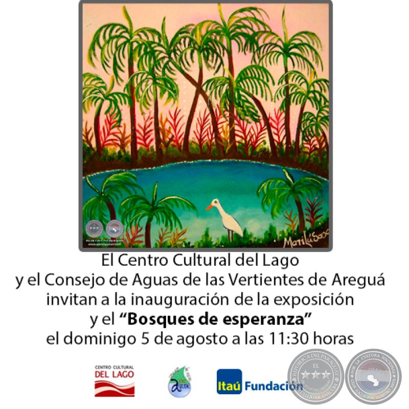 Bosques de esperanza - Artista: Marilú Sosa - Domingo, 05 de Agosto de 2018