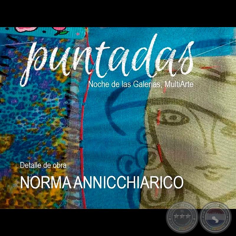 Puntadas - Obras de Norma Annicchiarico - Noche de Galerías - Jueves 29 de Setiembre de 2016