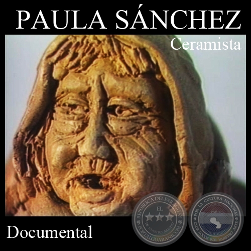 PAULA SÁNCHEZ, CERAMISTA (Documental) - Dirección: DANIEL RAMÍREZ