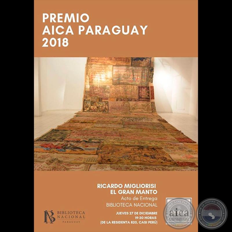 PREMIO AICA PARAGUAY 2018 - El gran manto de Ricardo Migliorisi