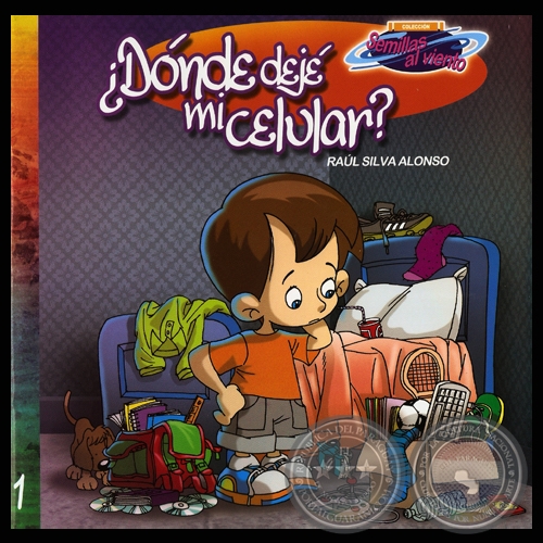 COLECCIÓN SEMILLAS AL VIENTO - CUENTOS DE RAÚL SILVA ALONSO