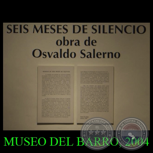 SEIS MESES DE SILENCIO, 2004 - Obras Gráficas de OSVALDO SALERNO