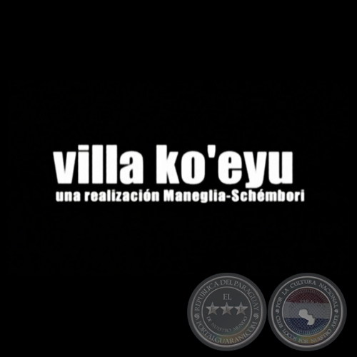 VILLA KO’EYU - Dirección JUAN CARLOS MANEGLIA - Año 2000