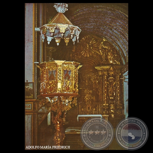 PÚLPITO DE LA IGLESIA DE YAGUARÓN - Foto de ADOLFO MARÍA FRIEDRICH