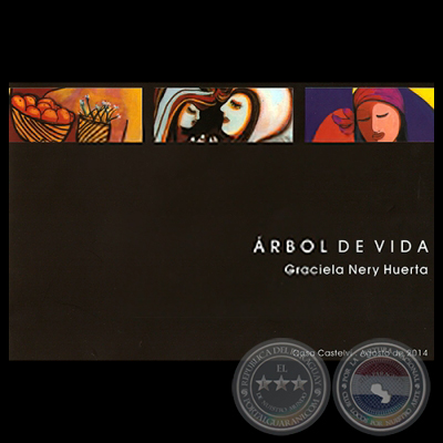 RBOL DE VIDA, 2014 - Obras de GRACIELA NERY HUERTA