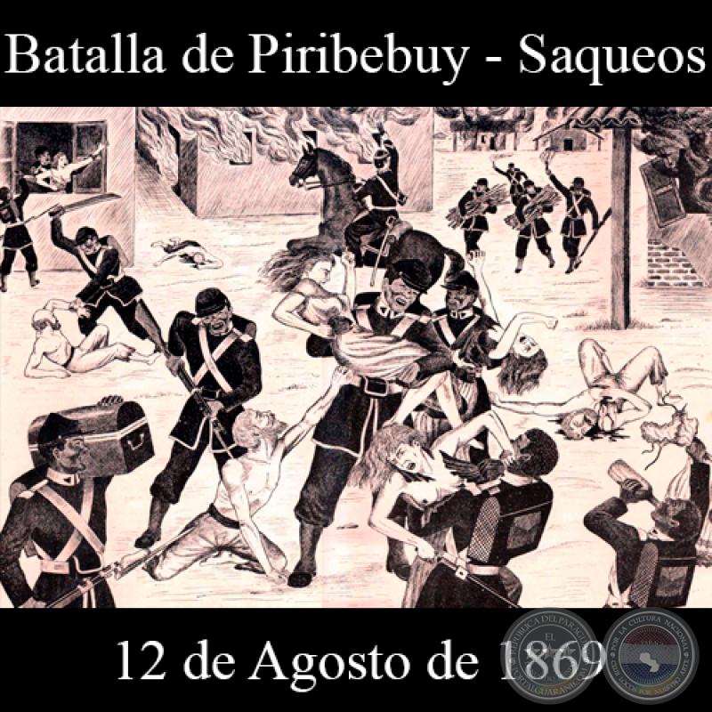 BATALLA DE PIRIBEBUY (INCENDIOS - VIOLACIONES Y SAQUEO) - 12 DE AGOSTO DE 1869 - Dibujo de WALTER BONIFAZI  